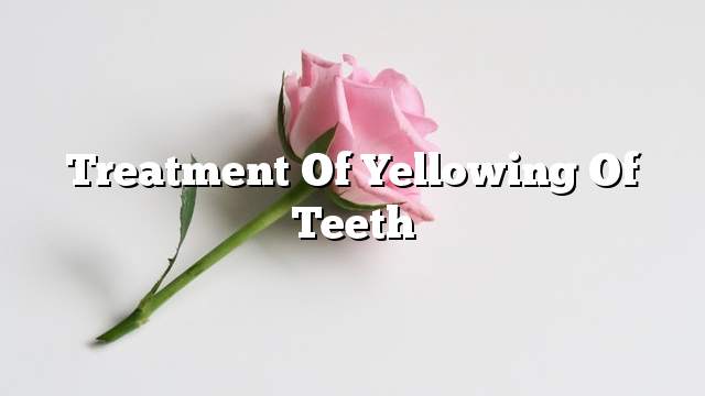 Treatment of yellowing of teeth