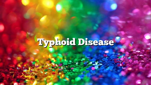 Typhoid disease