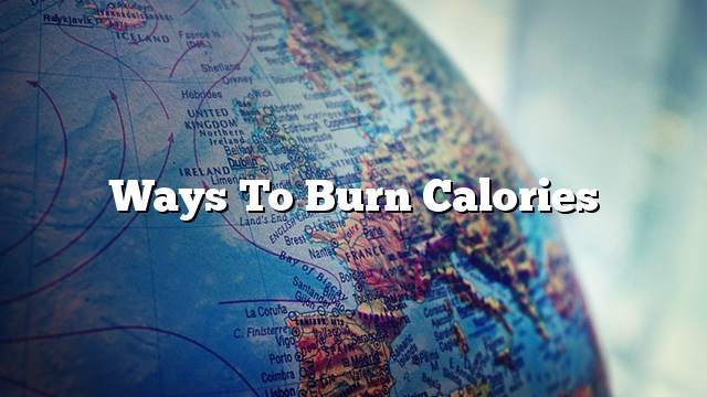 Ways to Burn Calories