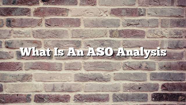 What is an ASO analysis