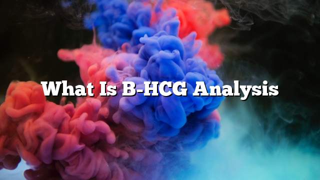 What is B-HCG analysis