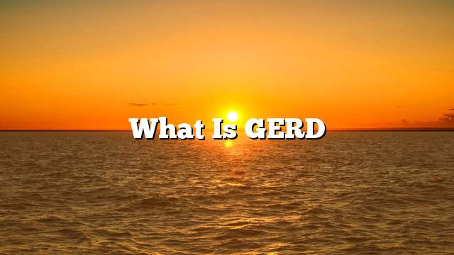 What is GERD