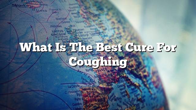 What is the best cure for coughing